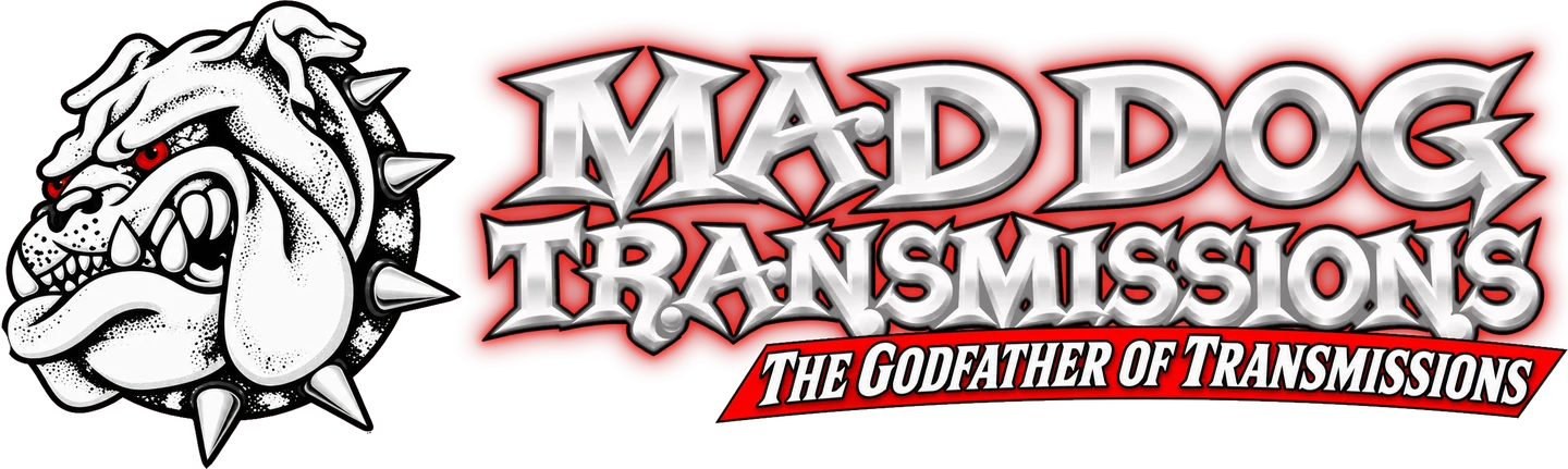 Mad Dog Transmissions, The Godfather of Transmissions